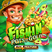 Fishin' Pots Of Gold